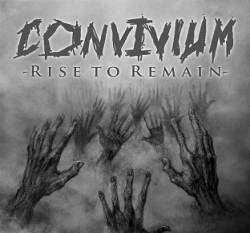 Convivium : Rise to Remain